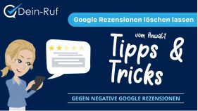 Hilfe bei ungerechtfertigten Google Bewertungen