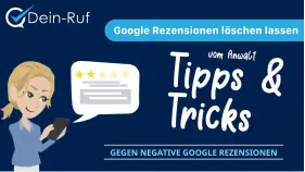 Google Rezension rechtlich entfernen lassen